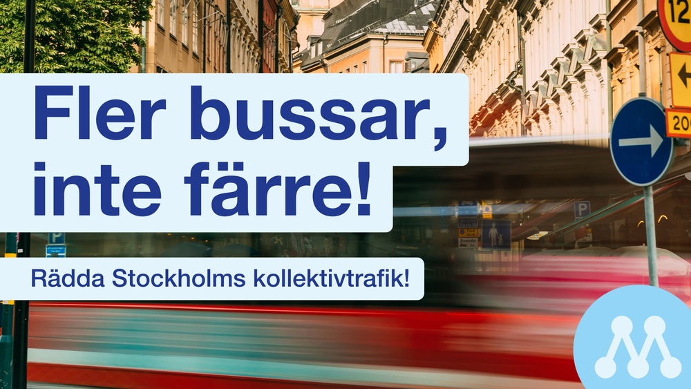 Moderaterna i Region Stockholm kräver nödstopp för nedskärningarna i busstrafiken. 