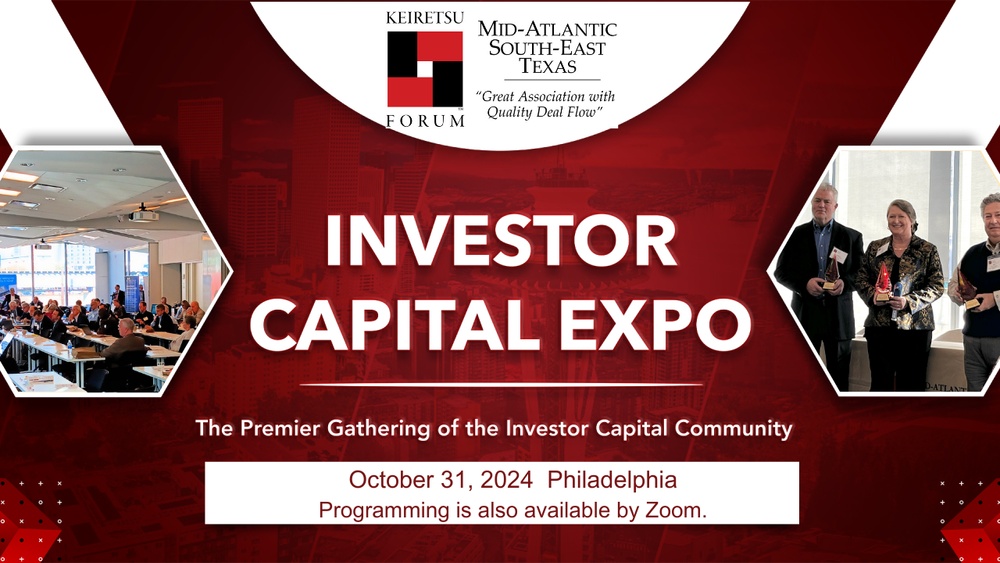 Keiretsu Forum Investor Capital Expo, Philadelphia