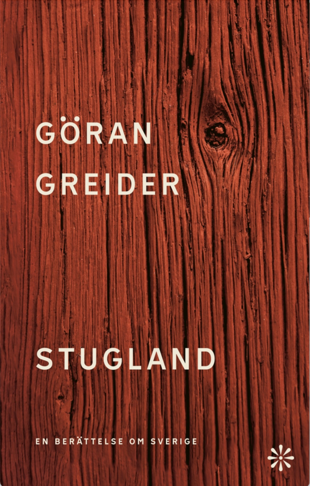 Omslag: Stugland, Göran Greider