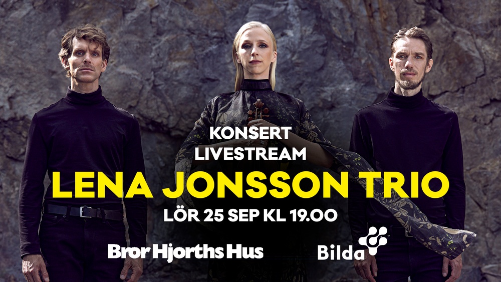 Lena Jonsson Trio live och livestreamas 25 sep kl 19 - Bror Hjorths Hus, Uppsala
