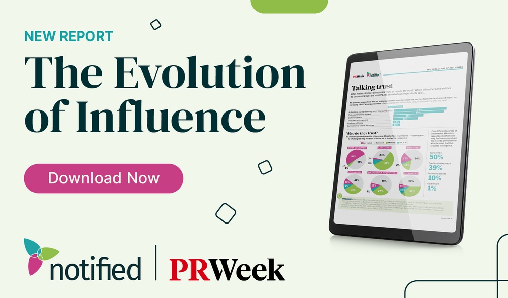 New Notified/PRWeek Survey Sheds Light on the Evolving Nature of Influence