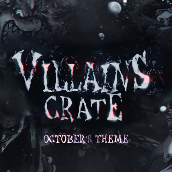 October 2019 - Villains Crate