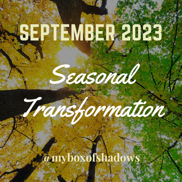September 2023 - Seasonal Transformation