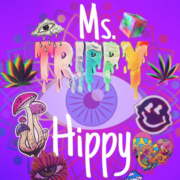 Ms. Trippy Hippy - SOLD OUT