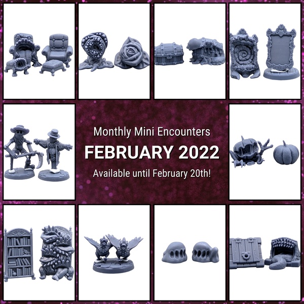Monthly Mini Encounters - February 2022
