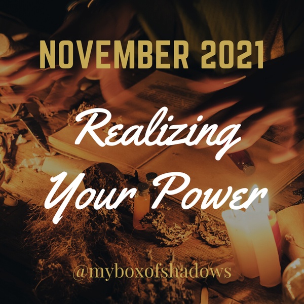 November 2021 - Realizing Your Power