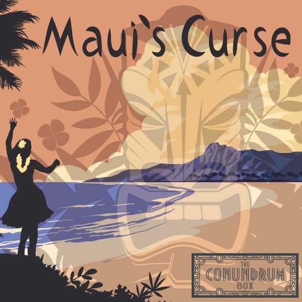Maui's Curse