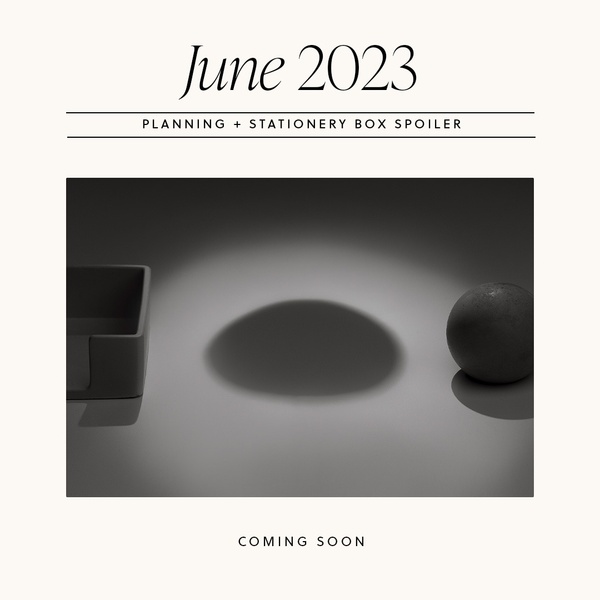 June 2023 Planning + Stationery Box