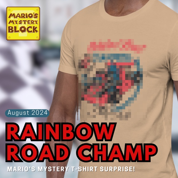 August 2024: Rainbow Road Champion