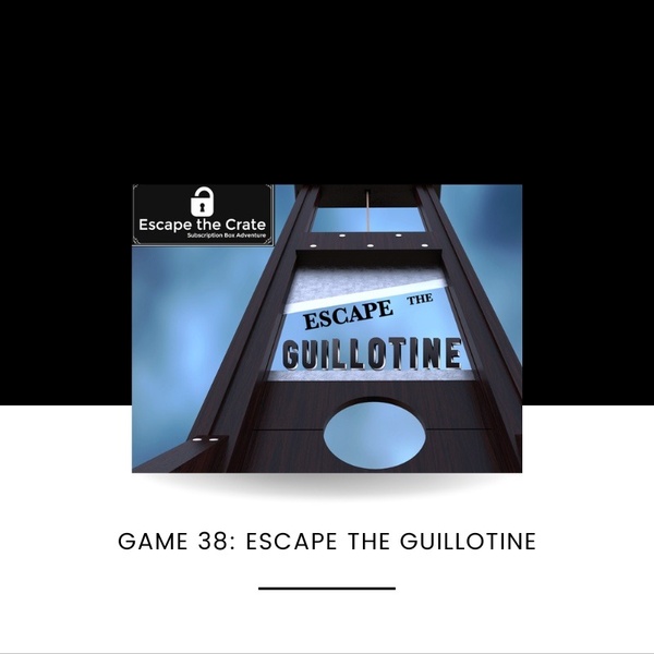 PAST BOX - Escape the Guillotine