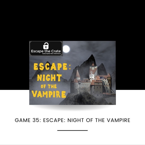 PAST BOX: Escape: Night of the Vampire
