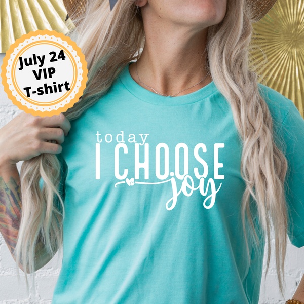 July 2024 - Today I Choose Joy