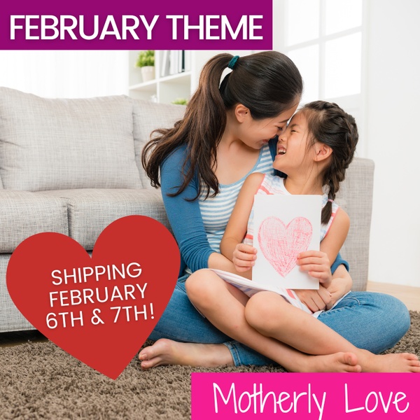 February 2023- Motherly Love