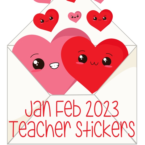 January / February 2023 - Teacher sticker club - Stickers kids love