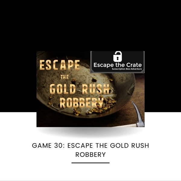 PAST BOX: Escape the Gold Rush Robbery