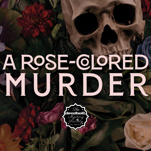 A Rose-Colored Murder