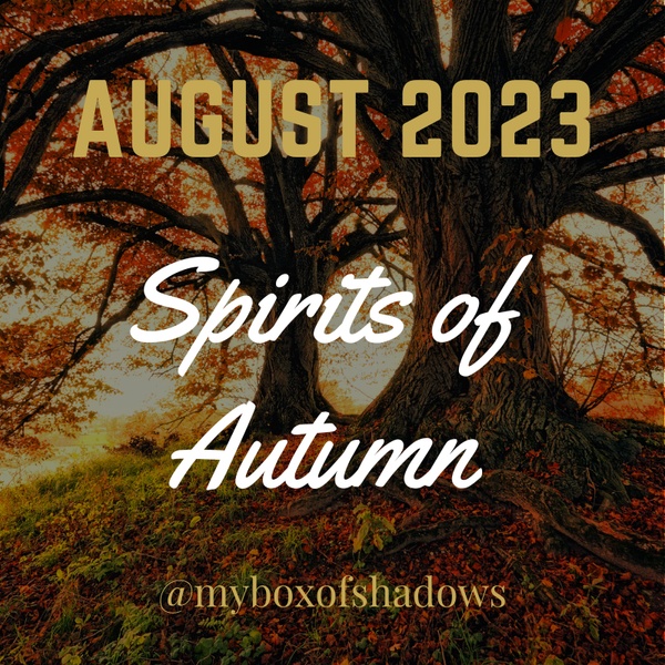 August 2023 - Spirits of Autumn