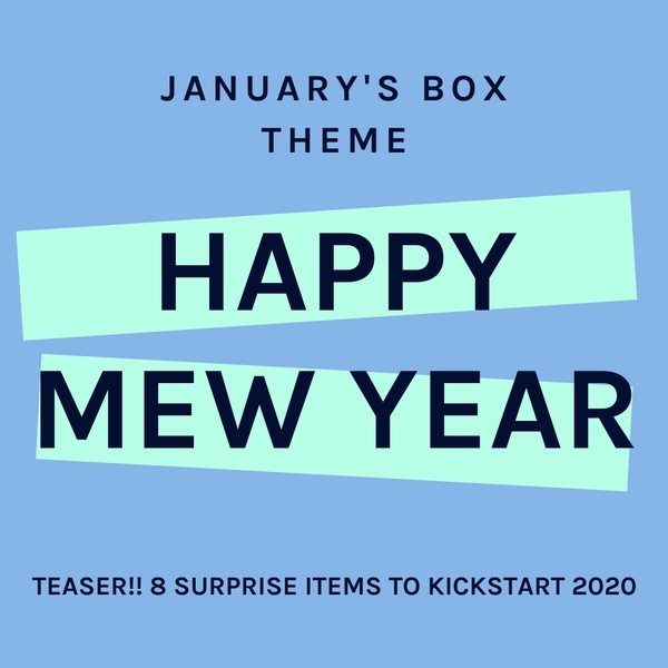 Happy Mew Year - January Box 