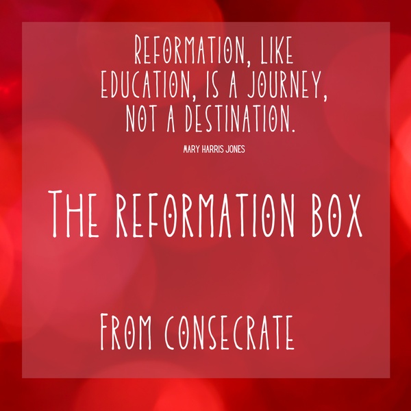 The Reformation Box