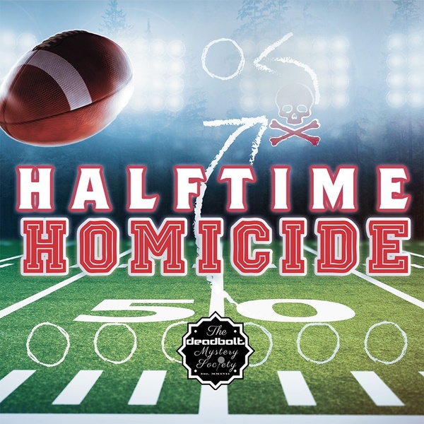 Halftime Homicide