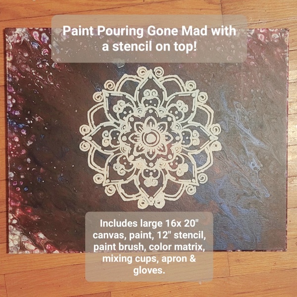 Paint Pouring Gone Mad with a Beautiful Mandala Stenciled on Top