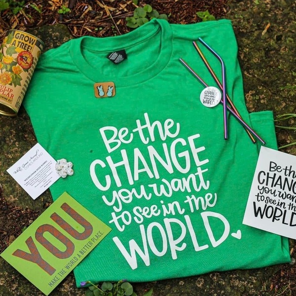 April 2022 - Be the Change You Wish to See in the World