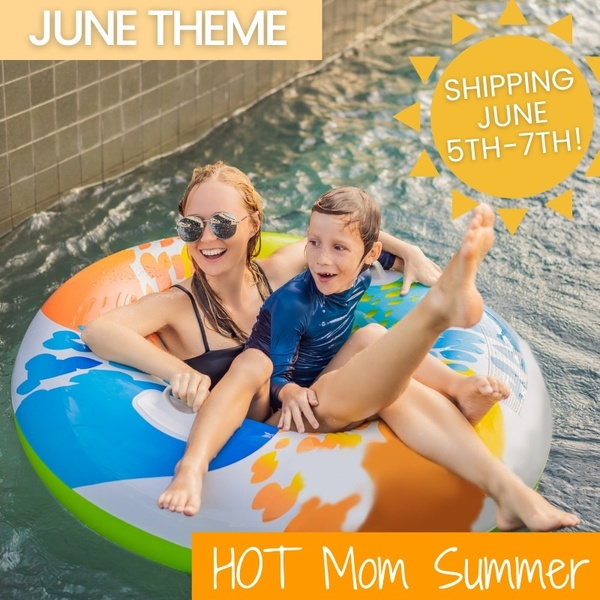 June 2023- HOT Mom Summer 