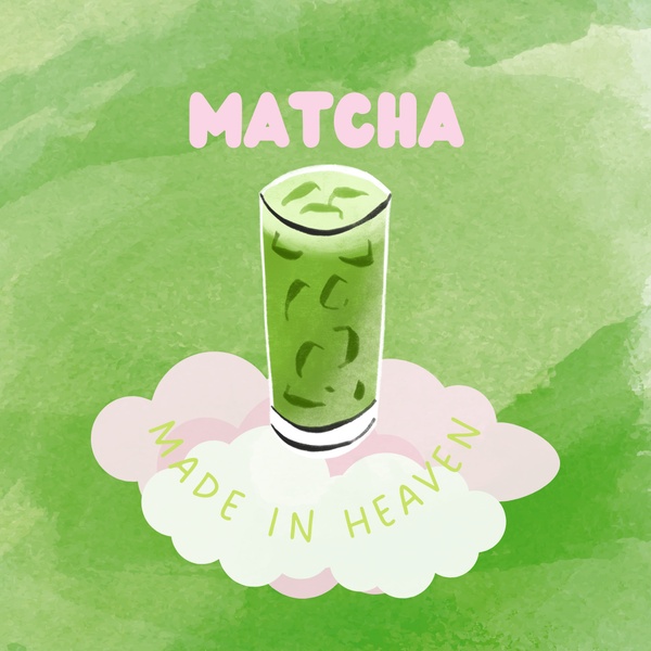 Matcha Made In Heaven