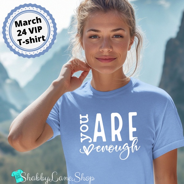 March 2024 - You Are Enough