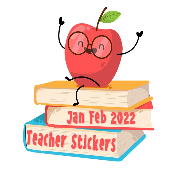 January / February 2022 - Teacher sticker club - Stickers kids love