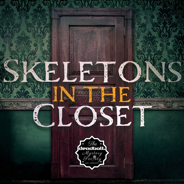 Skeletons in the Closet