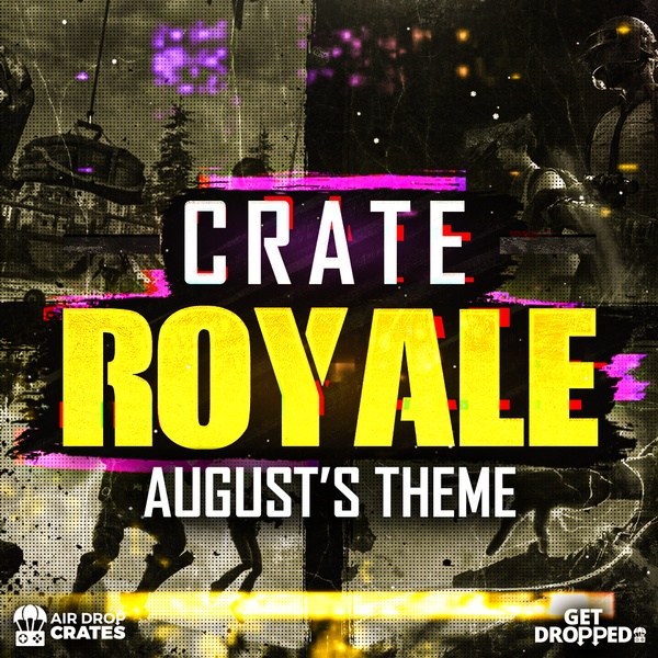 August 2020 - Crate Royale