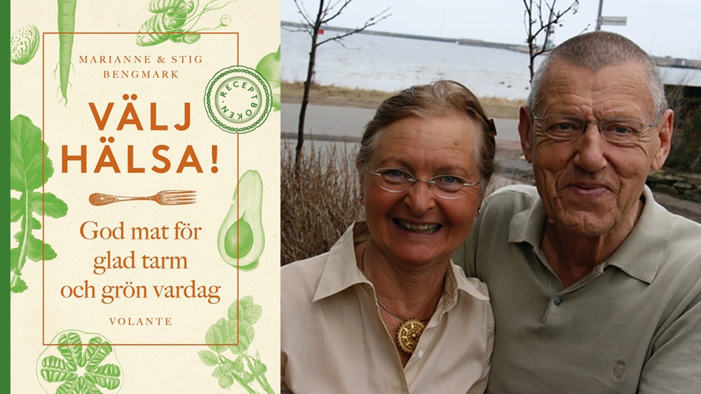 Marianne och Stig Bengmark, paret bakom Välj hälsa - receptboken