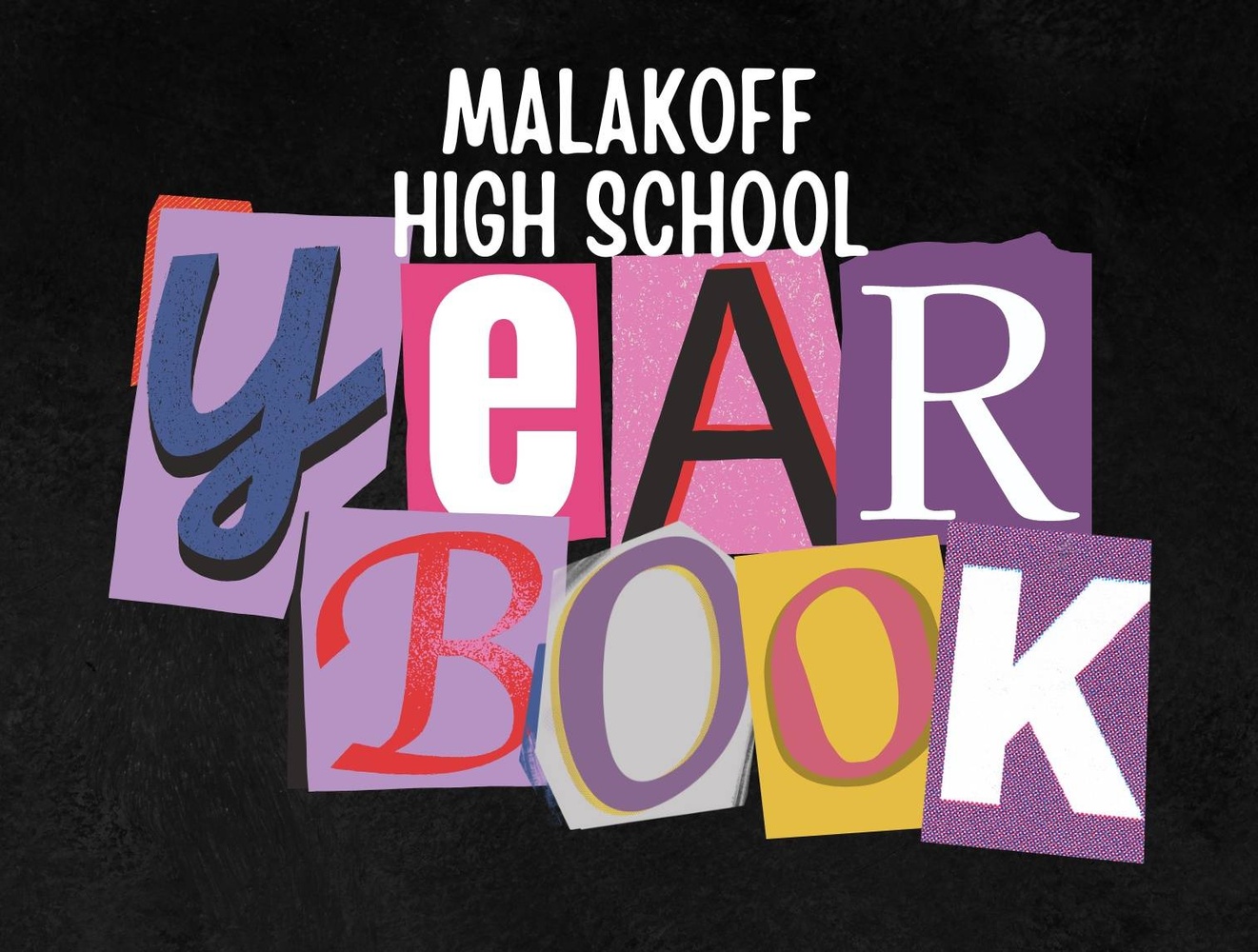 Text image says Malakoff High School Yearbook