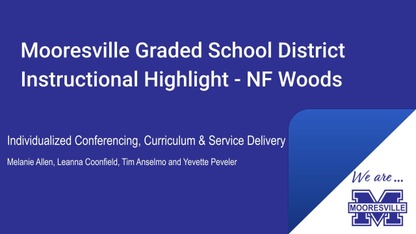 Blue graphic with the Mooresville logo and the words Instructional Highlight - NF Woods