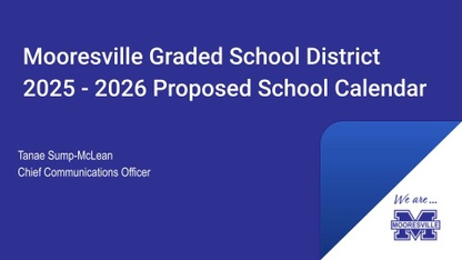 Blue graphic with Mooresville logo and the words 2025 - 2026 Proposed School Calendar.