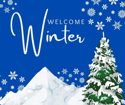 Welcome Winter with graphic of mountains and tree