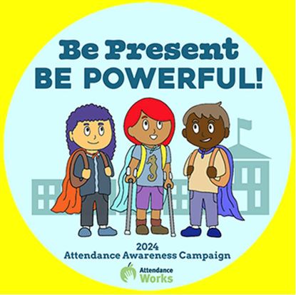 Be present, be powerful attendance awareness graphic.