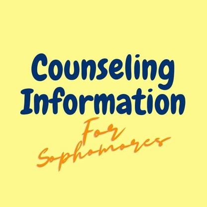 Counseling Information for Sophomores