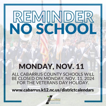 Reminder: No school on Monday, Nov 11th for Veterans Day graphic.