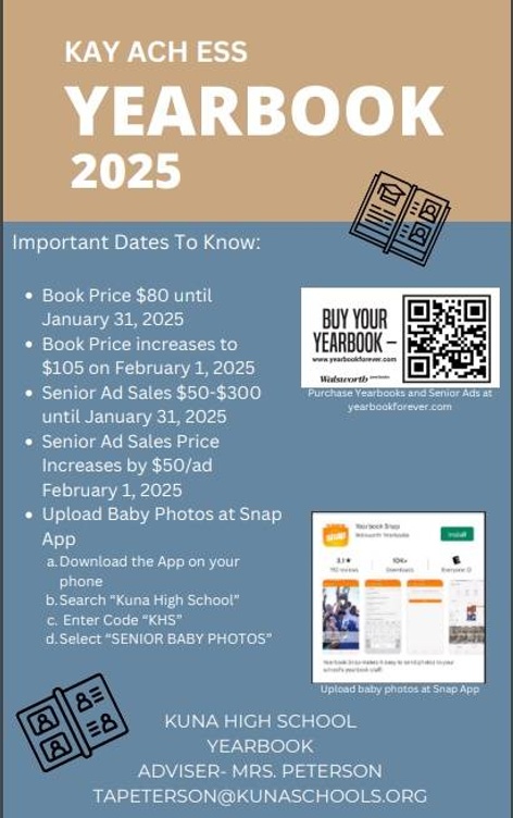 A flyer for the Kuna High School yearbook, including important dates, pricing information, and instructions for submitting baby photos.