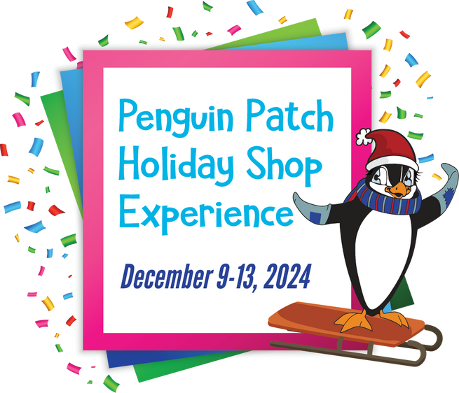 Penguin  Patch Holiday Shop Experience  December 9-13