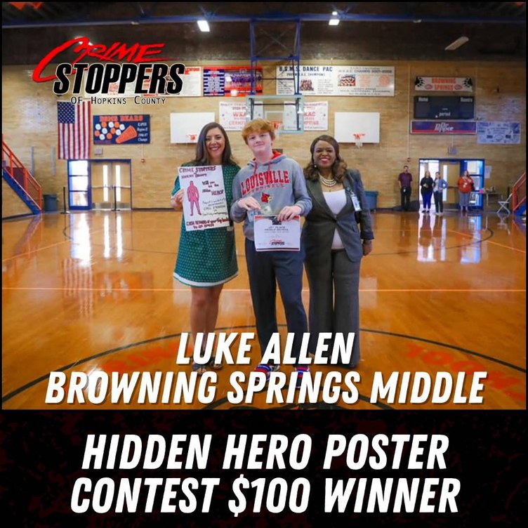 Luke Allen Browning Springs Middle; Hidden Hero Poster Contest $100 Winners