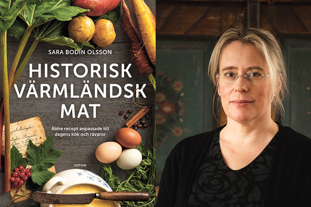 Att ge ut boken Historisk värmländsk mat var ett drömprojekt för Sara Bodin Olsson.