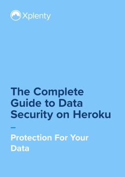 The Complete Guide to Data Security on Heroku