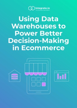 Using Data Warehouses to Power Better Decision-Making in Ecommerce