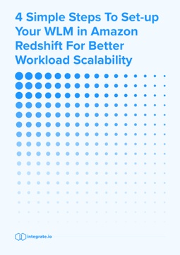 4 Simple Steps To Set-up Your WLM in Amazon Redshift For Better Workload Scalability