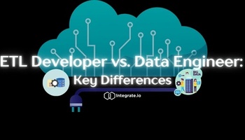 ETL Developer vs Data Engineer: Key Differences