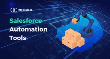 Salesforce Automation Tools: Streamline Your Sales Process