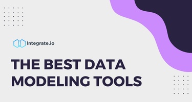 The Best Data Modeling Tools: Advice & Comparison